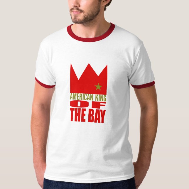 MIMS Apparel -  American King of The Bay T-Shirt (Front)