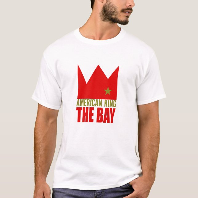 MIMS Apparel -  American King of The Bay T-Shirt (Front)