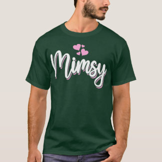 Mimsy For Women Mothers Day  T-Shirt