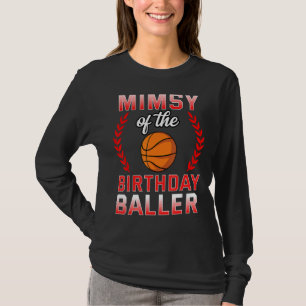 Mimsy Of The Birthday Boy Basketball Bday Celebrat T-Shirt