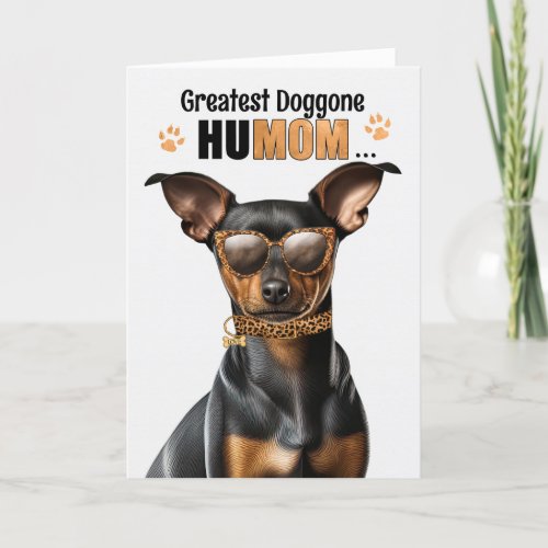 Min Pin Dog Best HuMOM Ever Mothers Day Holiday Card