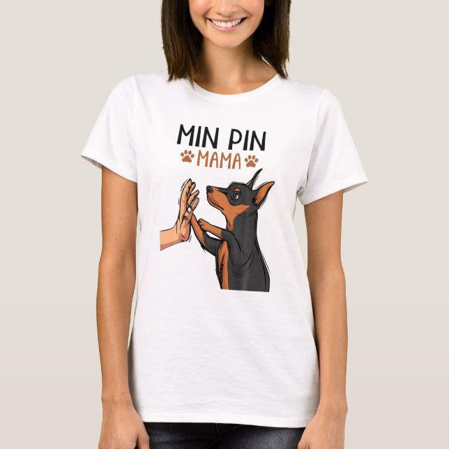 Min Pin Mom Cute Miniature Pinscher Dog Mama Girls T-Shirt (Front)