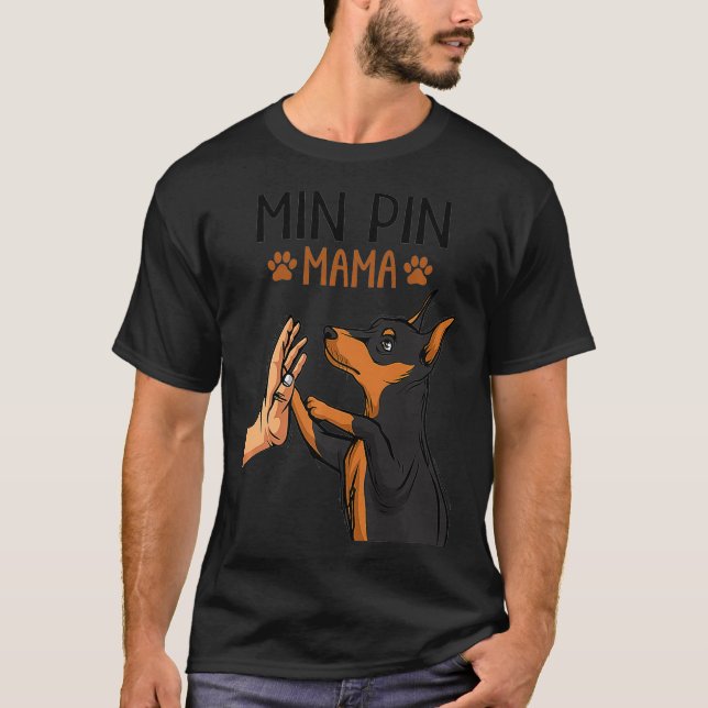 Min Pin Mom Cute Miniature Pinscher Dog Mama Girls T-Shirt (Front)