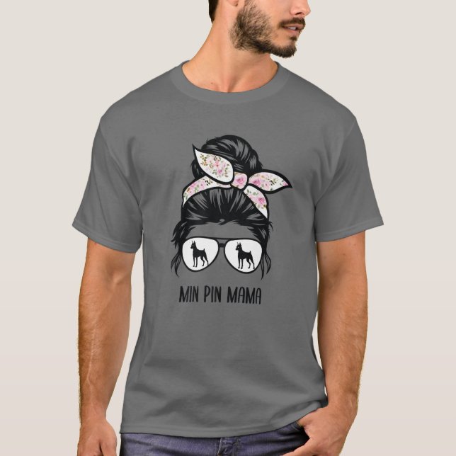 Min Pin Mom Messy Bun Hair Glasses Miniature Pinsc T-Shirt (Front)