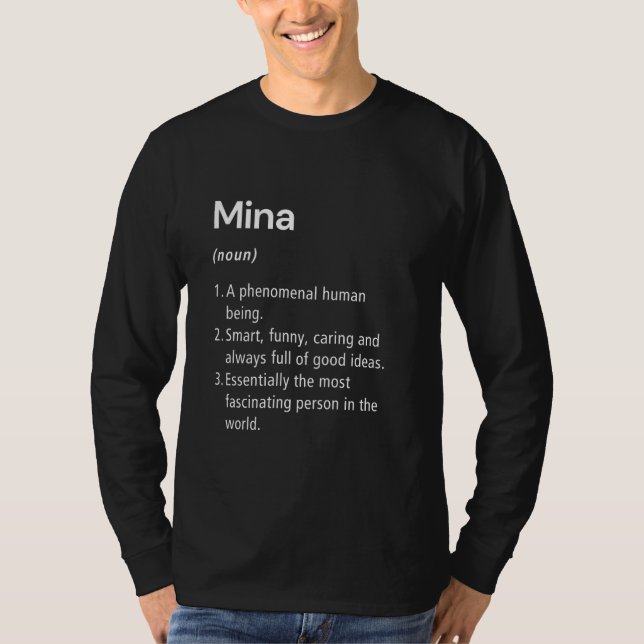 Mina Name Definition Funny Dictionary T-Shirt (Front)