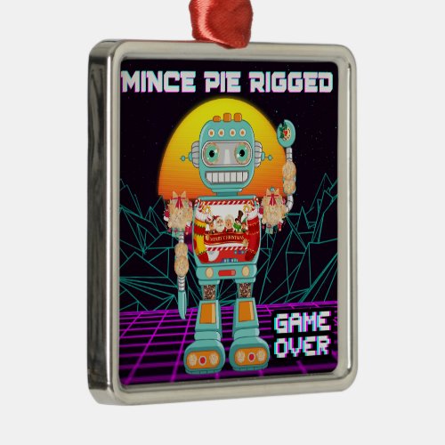 Mince Pie Rigged _ Game Over Metal Ornament