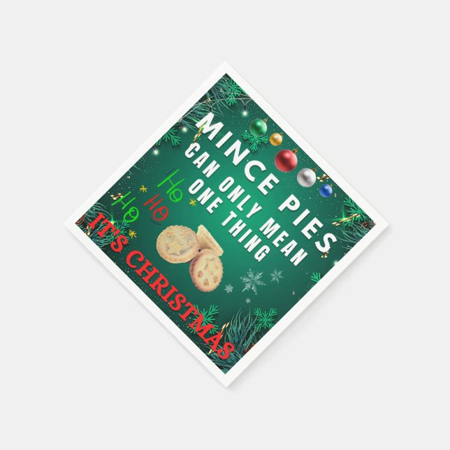 Mince Pies Can Ony Mean One Thing - It's Christmas Napkins (Corner)