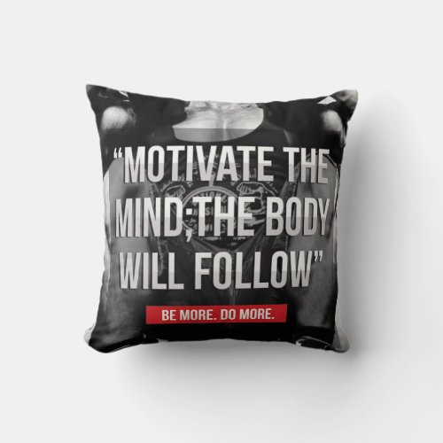 Mind and Body _ Workout Motivational Throw Pillow