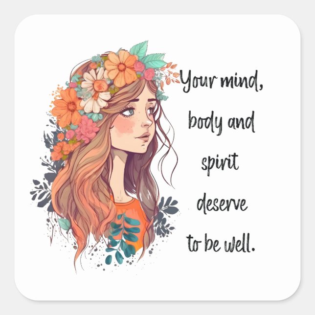 Mind body soul well inspiration square sticker (Front)