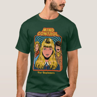 Mind Control For Beginners girl T-Shirt