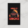 Mind If I Smoke Meat Smoker Funny BBQ Theme Business Card
