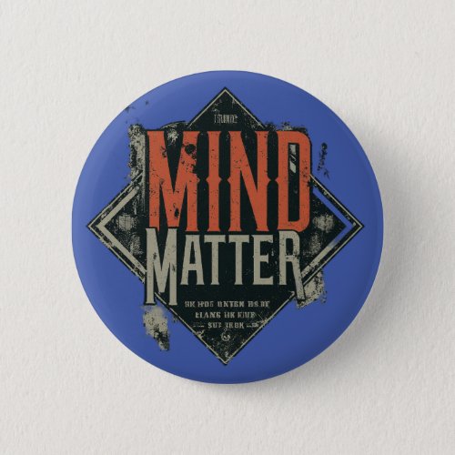 Mind Over Matter Buttons  Patches