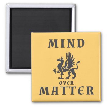 Mind Over Matter Gryphon Magnet by LVMENES at Zazzle