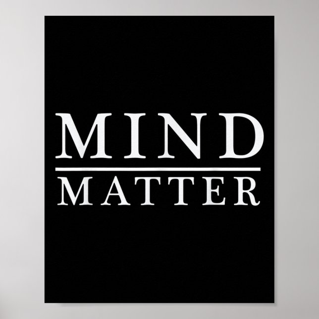 Mind Over Motivational Stoic Philosophy Quote Tee  Poster (Front)
