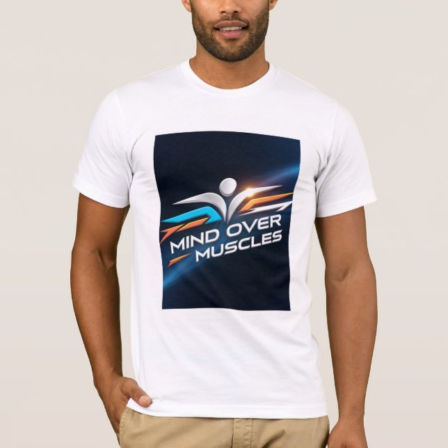 Mind Over Muscles T-shirt (Front)