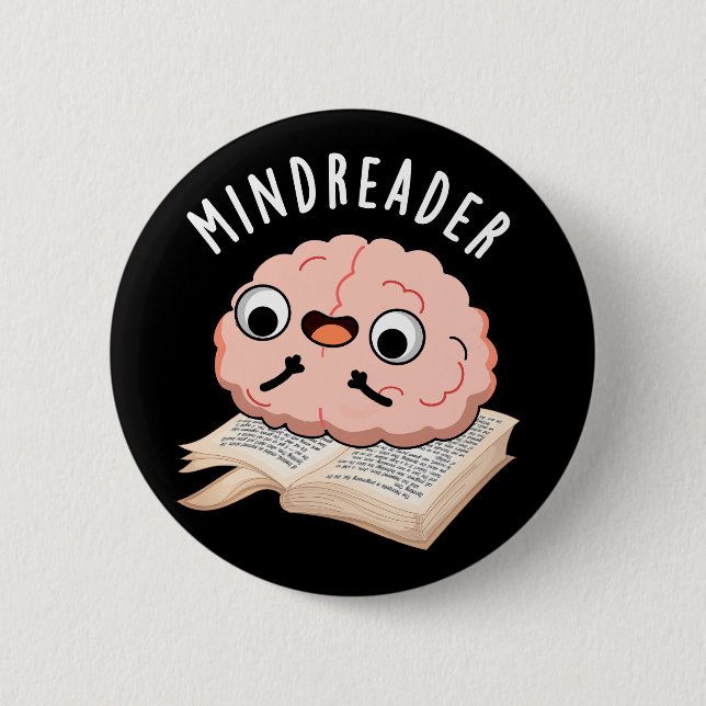 Mind Reader Funny Brain Pun Dark BG Button (Front)