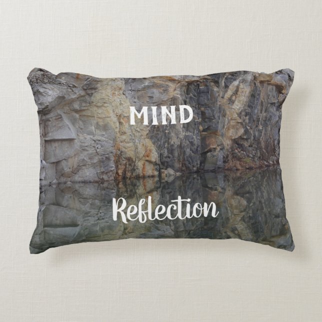 Mind Reflection Rock Wall Inspirational  Accent Pillow (Front)