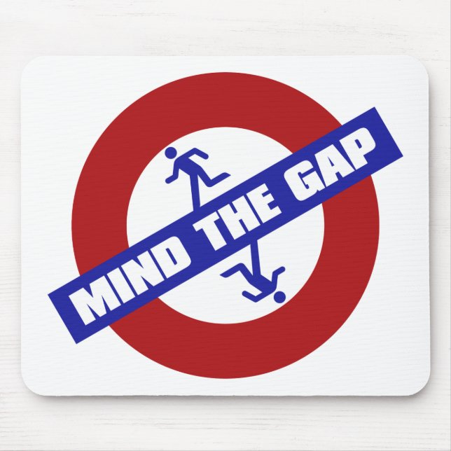 MIND_THE_GAP MOUSE PAD (Front)