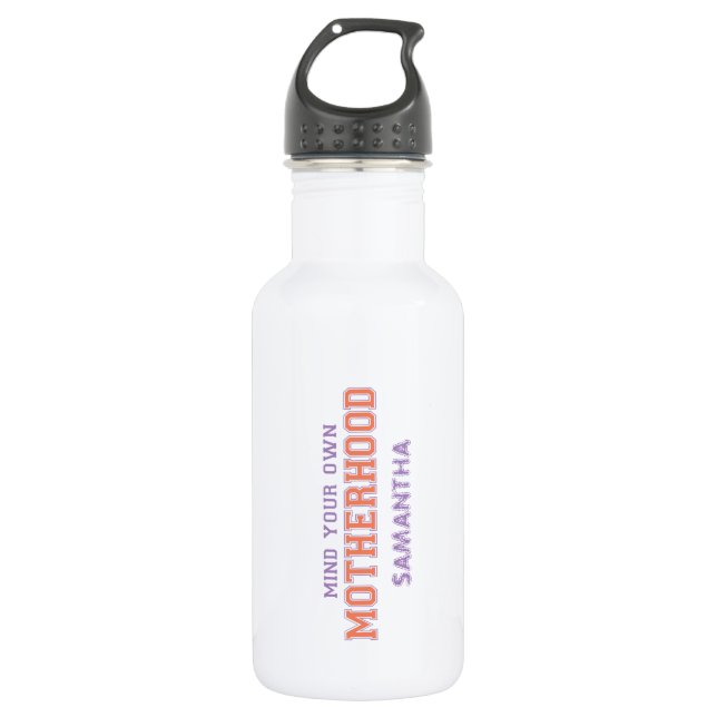 Mind You Own Motherhood Stainless Steel Water Bottle (Front)