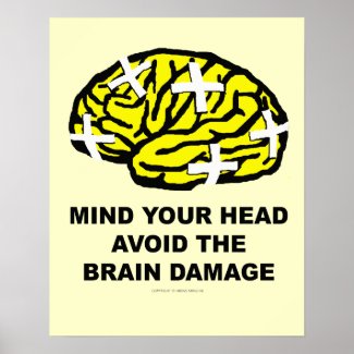 Mind your head poster