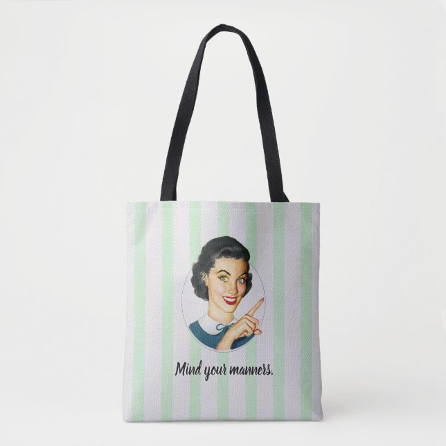 Mind your manners. tote bag (Front)