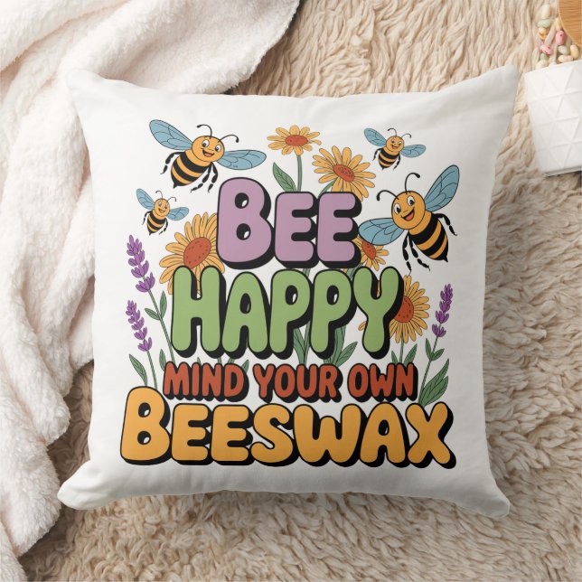 Mind Your Own Beeswax Throw Pillow (Blanket)
