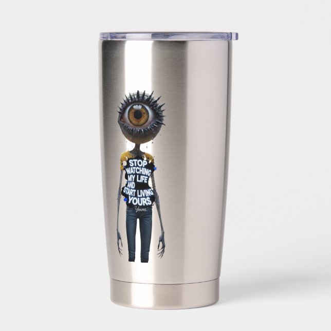 Mind your own life insulated tumbler (Left)