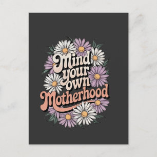 Mind Your Own Motherhood Funny Mothers Day Mom Announcement Postcard