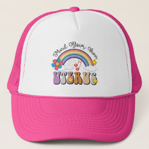 Mind Your Own Uterus Feminist Pro Choice Rainbow Trucker Hat