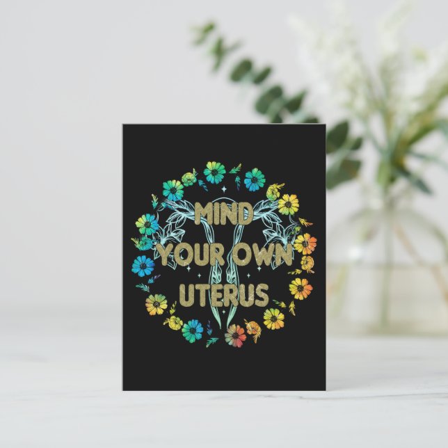 Mind Your Own Uterus Postcard (Standing Front)
