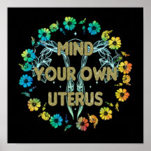 Mind Your Own Uterus