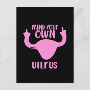 Mind your own uterus pro-choice feminist postcard