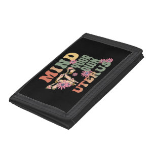 Mind Your Own Uterus Tri-fold Wallet