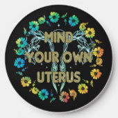 Mind Your Own Uterus Wireless Charger (Front)