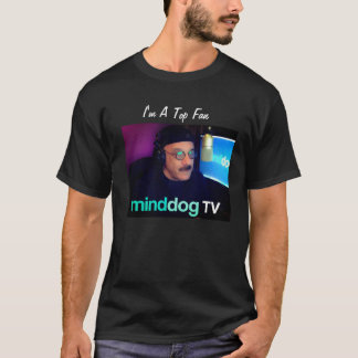 MinddogTV Top Fan Tee