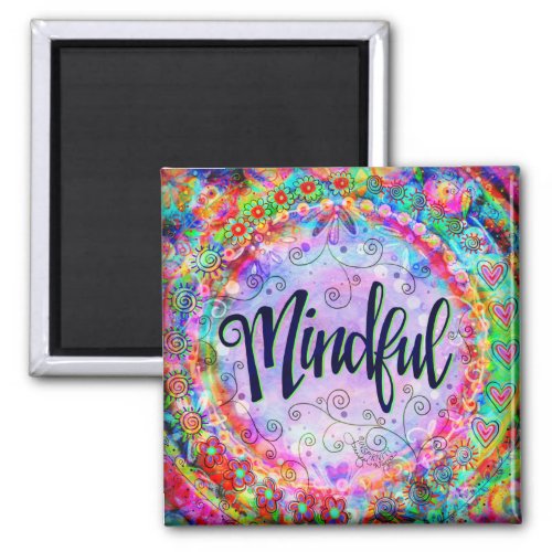 Mindful Fun Colorful Floral Modern Inspirivity Magnet
