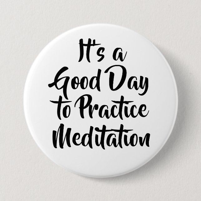 Mindfulness Meditation Motivation Quote  Button (Front)