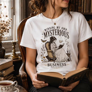 Minding My Own Mysterious Business Bookish T-Shirt