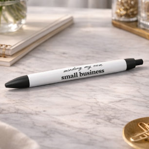 Minding my own Small Business Owner Pen