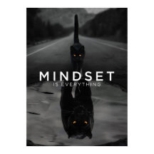 Mindset Is Everything - Black Cat Panther Water