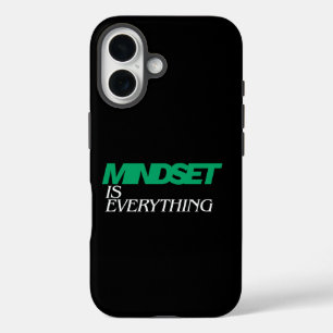 Mindset is Everything, Inspirational, Motivational iPhone 16 Case