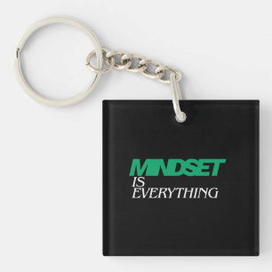 Mindset is Everything, Inspirational, Motivational Keychain