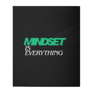 Mindset is Everything, Inspirational, Motivational Metal Print