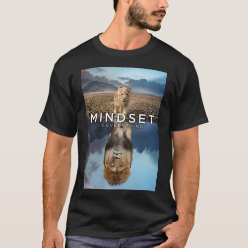 Mindset Is Everything _ Lion Reflection T_Shirt