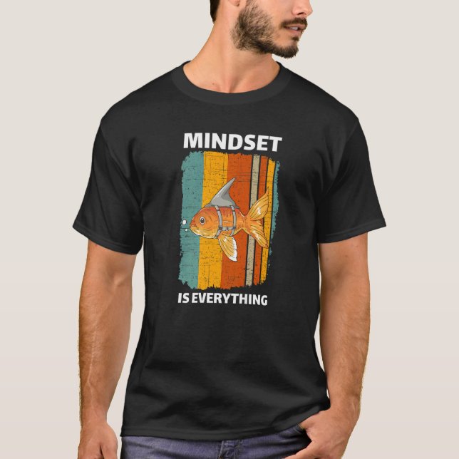 Mindset Motivational Quote Cute Goldfish Shark Fin T-Shirt (Front)