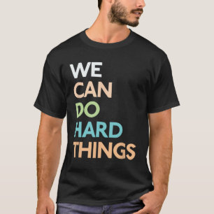 Mindset Teacher Quotes Motivational Sayings Teachi T-Shirt