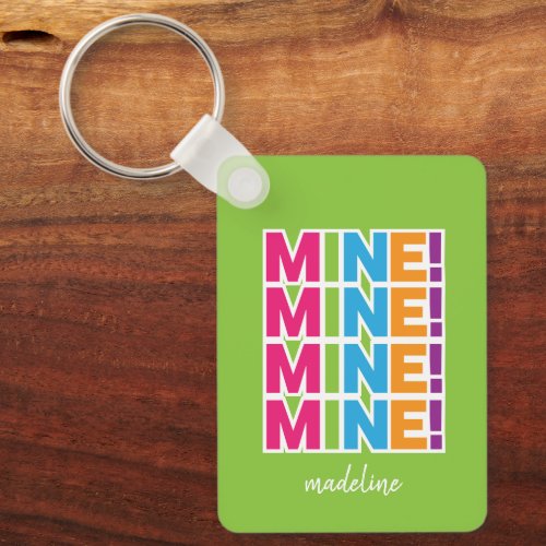 MINE _ Colorful Personalized Keychain