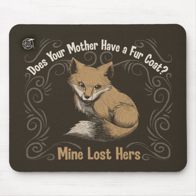 Mine Lost Hers design by Calico Dragon Mouse Pad (Front)