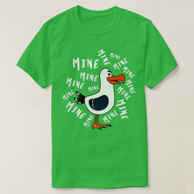 Mine Mine Mine Seagull Funny Bird Lover Beach Chic T-Shirt (Design Front)