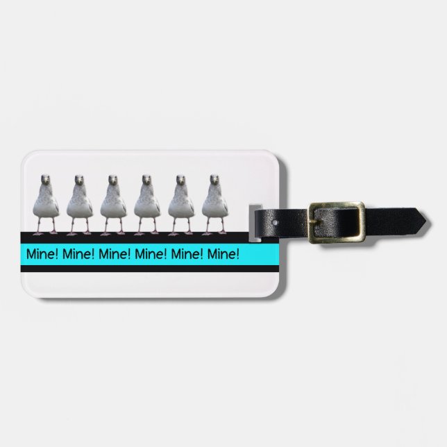 Mine! Seagull Luggage Tag (Front Horizontal)